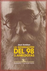 GENERACION DEL 98 EN SUS ANECDOTAS LA