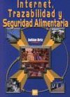 INTERNET TRAZABILIDAD Y SEGURIDAD ALIMENTARIA