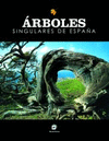 ARBOLES SINGULARES DE ESPAÑA