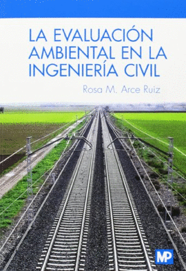 EVALUACION AMBIENTAL EN LA INGENIERIA CIVIL LA