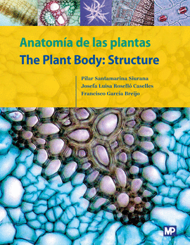 ANATOMIA DE LAS PLANTAS / THE PLANT BODY STRUCTURE