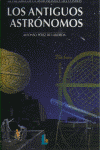 ANTIGUOS ASTRONOMOS LOS