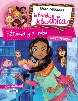 BANDA DE LAS CHICAS 2 FÁTIMA Y EL ROBO MISTERIOSO