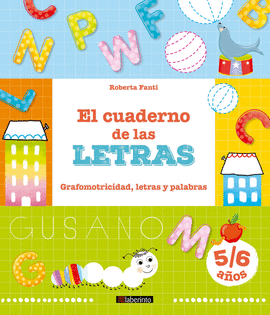 CUADERNO DE LAS LETRAS 5 / 6 AÑOS EL