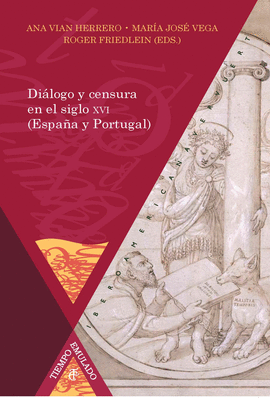 DIALOGO Y CENSURA EN EL SIGLO XVI
