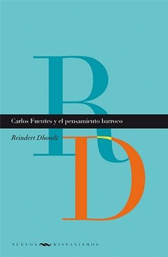 CARLOS FUENTES Y EL PENSAMIENTO BARROCO