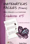 MATEMATICAS FACILES 5 CUADERNO PARA ATENCION A LA DIVERSIDAD