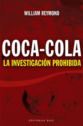COCA COLA LA INVESTIGACION PROHIBIDA