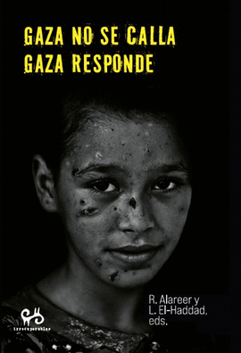 GAZA NO SE CALLA GAZA RESPONDE
