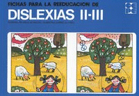 FICHAS PARA LA REEDUCACION DE DISLEXIAS II - III