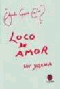 LOCO DE AMOR UN DRAMA