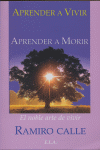 APRENDER A VIVIR APRENDER A MORIR