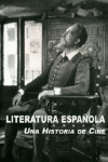 LITERATURA ESPAÑOLA UNA HIST DE CINE
