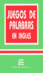 JUEGOS DE PALABRAS EN INGLES
