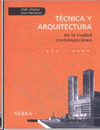 TECNICA Y ARQUITECTURA EN LA CIUDAD CONTEMPORANEA 1950-2000