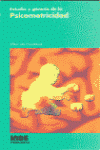 ESTUDIO Y GENESIS DE LA PSICOMOTRICIDAD