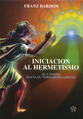 INICIACION AL HERMETISMO