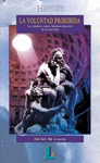 VOLUNTAD PROHIBIDA LA