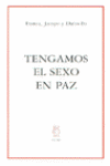 TENGAMOS EL SEXO EN PAZ