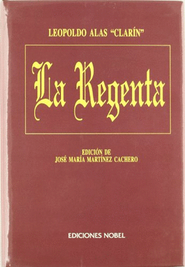 La Regenta (1885), de Leopoldo Alas, Clarín. Ilustraciones de