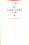 FIN DEL CLASICISMO