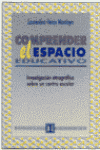 COMPRENDER EL ESPACIO EDUCATIVO
