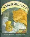 NO DUERMES OSITO