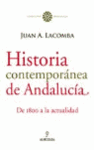 HISTORIA CONTEMPORANEA DE ANDALUCIA DE 1800 A LA ACTUALIDAD