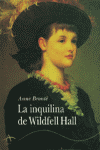 INQUILINA DE WILDFELL HALL LA
