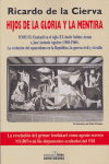 HIJOS DE LA GLORIA Y LA MENTIRA TOMO II