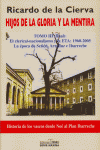 HIJOS DE LA GLORIA Y LA MENTIRA III