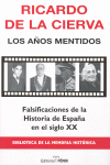 AÑOS MENTIDOS LOS