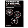 MASONERIA SATANISMO Y EXORCISMO
