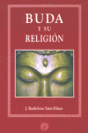 BUDA Y SU RELIGION