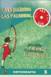 MIS JUGUETES PALABRAS 5 ORTOGRAFIA