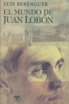 MUNDO DE JUAN LOBON EL