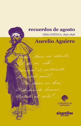 RECUERDOS DE AGOSTO OBRA POETICA 1850 - 1858
