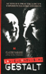 VIEJA Y NOVISIMA GESTALT LA ACTITUD Y PRACTICA