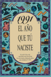 1991 EL AÑO QUE TU NACISTE