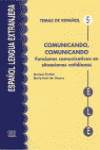 COMUNICANDO COMUNICANDO FUNCIONES COMUNICATIVAS EN SITUACIONES CO