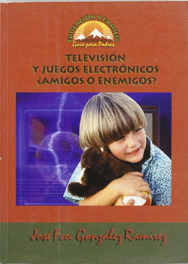 TELEVISION Y JUEGOS ELECTRONICOS