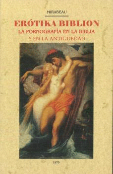 EROTIKA BIBLION LA PORNOGRAFIA EN LA BIBLIA Y EN LA ANTIGUEDAD