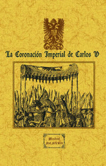 CORONACION IMPERIAL DE CARLOS V LA