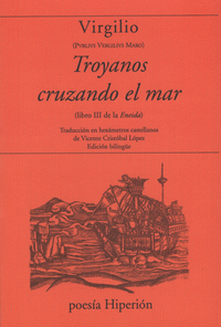 TROYANOS CRUZANDO EL MAR LIBRO III DE LA ENEIDA