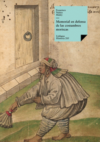 MEMORIAL EN DEFENSA DE LAS COSTUMBRES MORISCAS