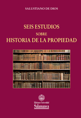 SEIS ESTUDIOS SOBRE HISTORIA DE LA PROPIEDAD
