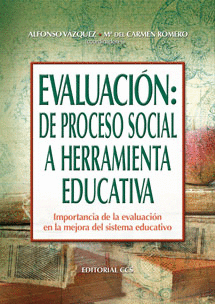 EVALUACION: DE PROCESO SOCIAL A HERRAMIENTA EDUCATIVA