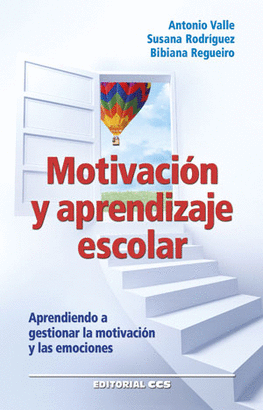 MOTIVACION Y APRENDIZAJE ESCOLAR