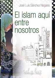 ISLAM AQUI ENTRE NOSOTROS EL