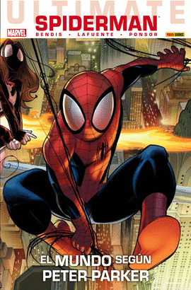 ULTIMATE SPIDERMAN N 25 EL MUNDO SEGUN PETER PARKER